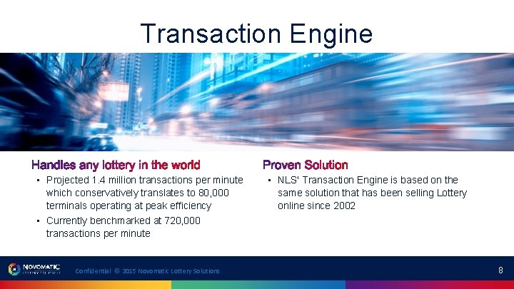Transaction Engine • Projected 1. 4 million transactions per minute which conservatively translates to Transaction Engine • Projected 1. 4 million transactions per minute which conservatively translates to