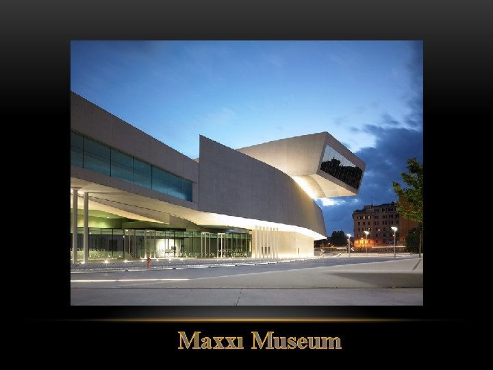 Maxxı Museum 