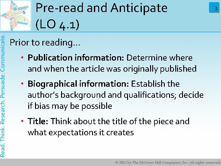 Pre-read and Anticipate (LO 4. 1) Prior to reading… • Publication information: Determine where