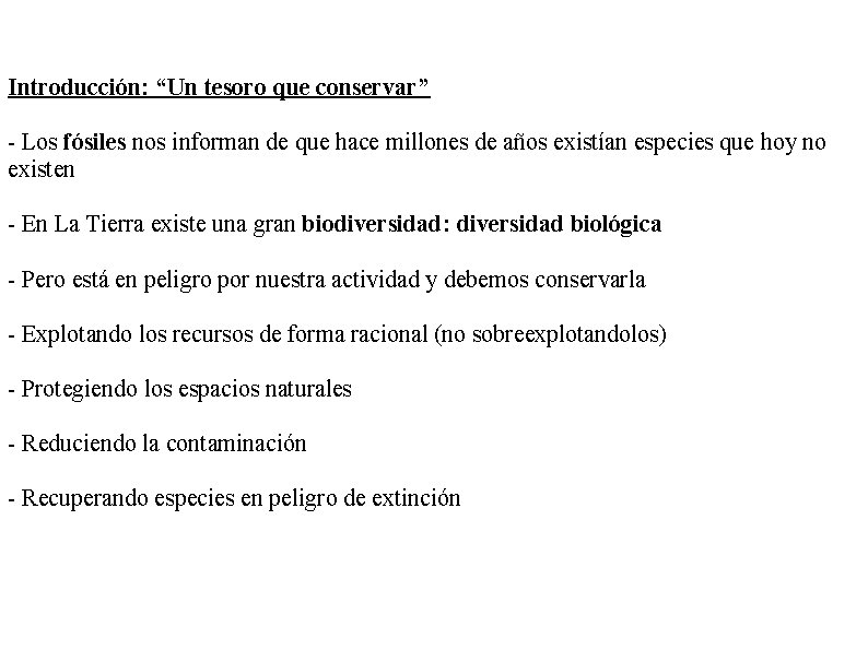 Introducción: “Un tesoro que conservar” - Los fósiles nos informan de que hace millones