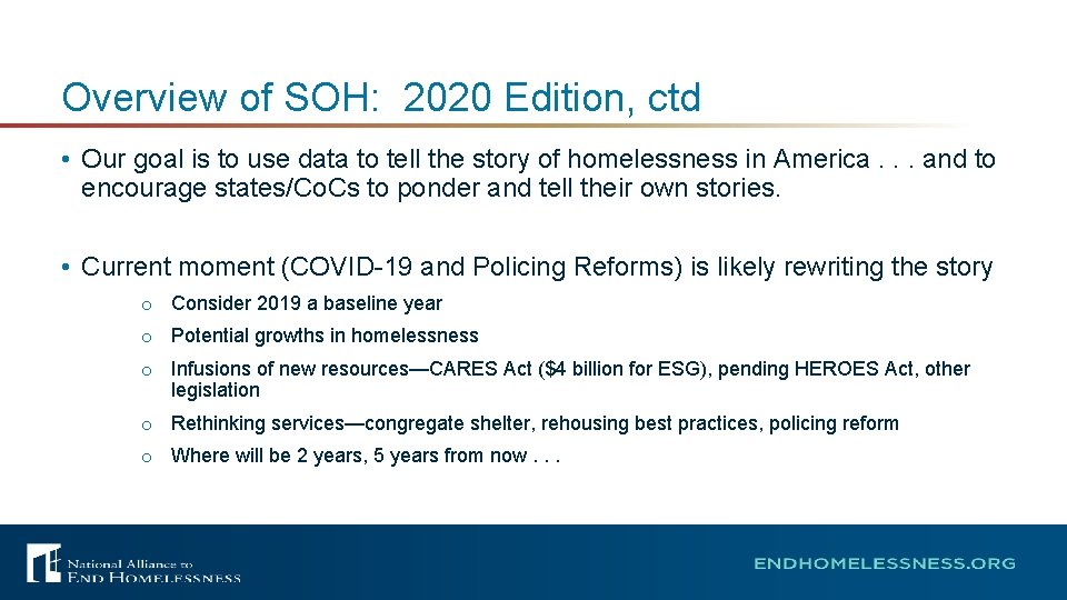 Overview of SOH: 2020 Edition, ctd • Our goal is to use data to
