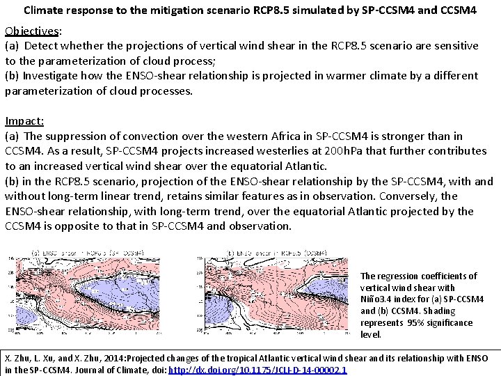 Climate response to the mitigation scenario RCP 8. 5 simulated by SP-CCSM 4 and