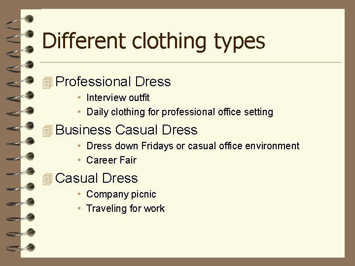 Different clothing types 4 Professional Dress • Interview outfit • Daily clothing for professional