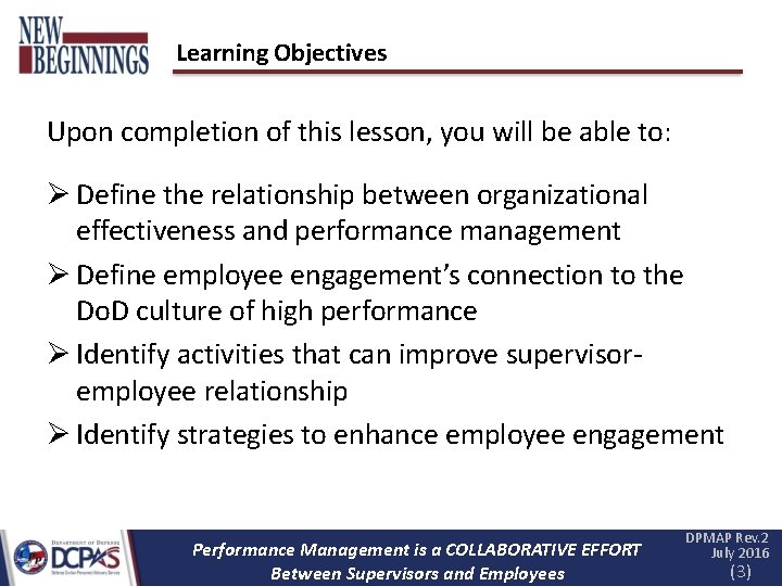 Learning Objectives Upon completion of this lesson, you will be able to: Define the