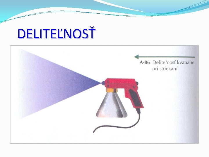 DELITEĽNOSŤ 
