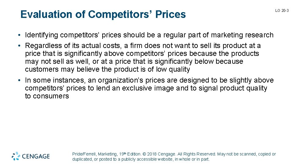 Evaluation of Competitors’ Prices LO 20 -3 • Identifying competitors’ prices should be a