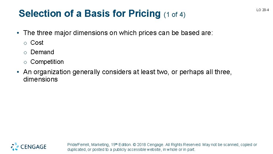 Selection of a Basis for Pricing (1 of 4) LO 20 -4 • The