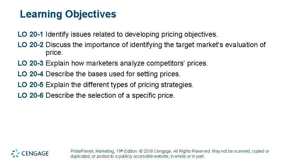 Learning Objectives LO 20 -1 Identify issues related to developing pricing objectives. LO 20