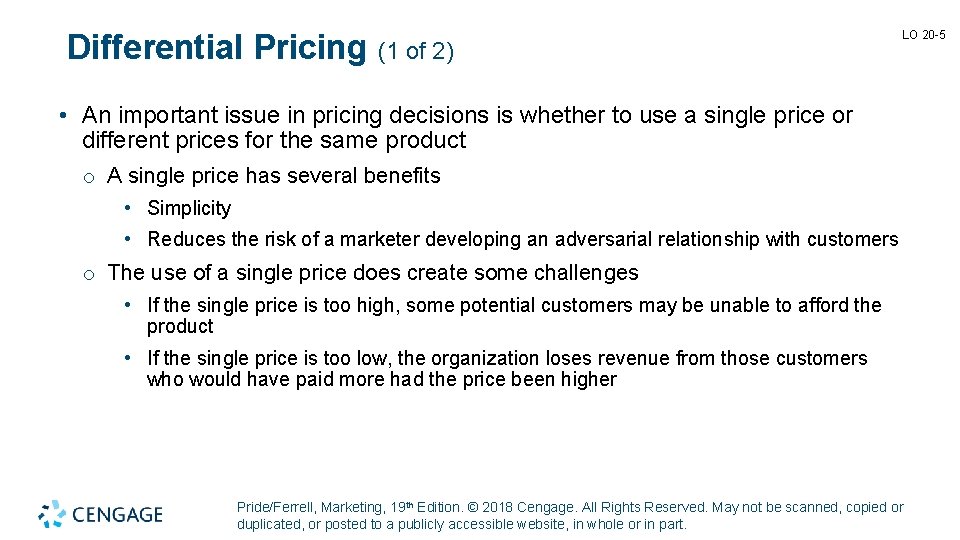 Differential Pricing (1 of 2) LO 20 -5 • An important issue in pricing