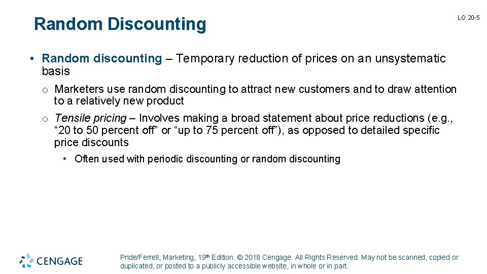 Random Discounting LO 20 -5 • Random discounting – Temporary reduction of prices on