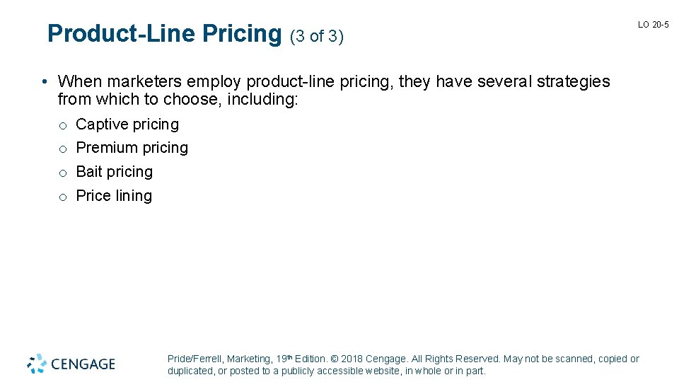 Product-Line Pricing (3 of 3) LO 20 -5 • When marketers employ product-line pricing,