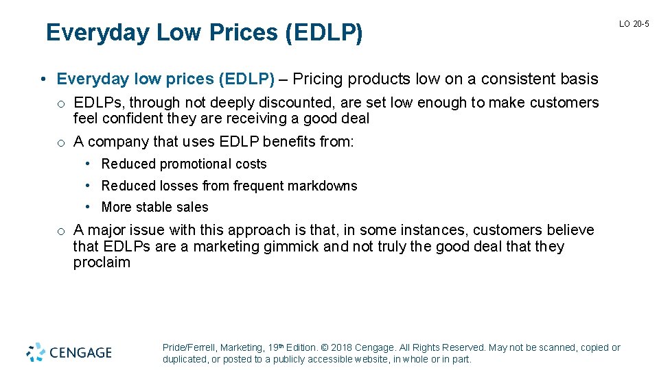 Everyday Low Prices (EDLP) LO 20 -5 • Everyday low prices (EDLP) – Pricing