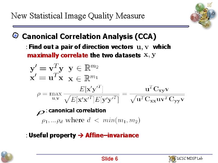 New Statistical Image Quality Measure Canonical Correlation Analysis (CCA) : Find out a pair