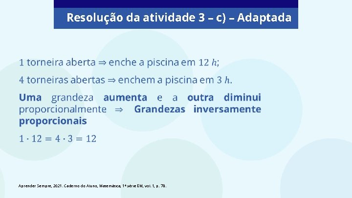 Resolução da atividade 3 – c) – Adaptada Aprender Sempre, 2021. Caderno do Aluno,