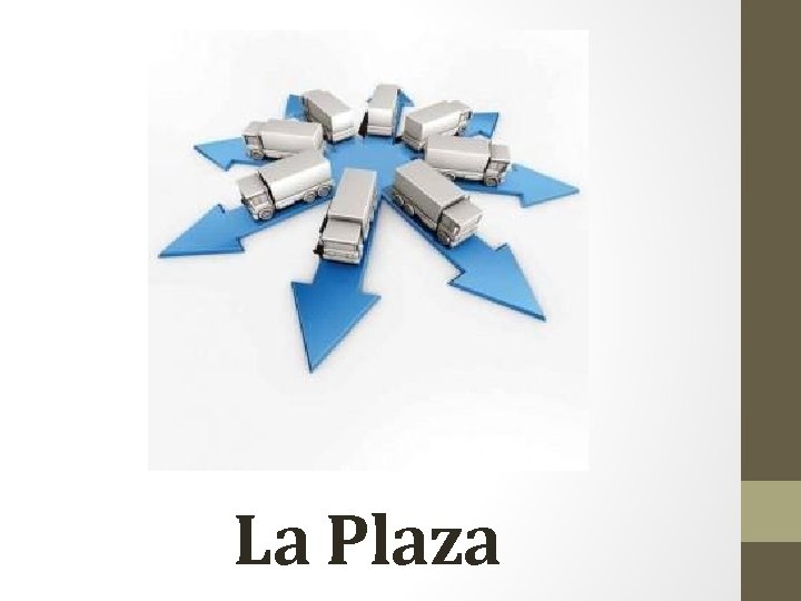 La Plaza La Plaza