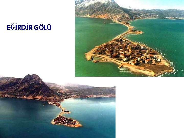 EĞİRDİR GÖLÜ 