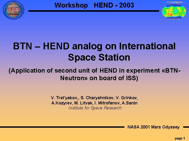 Workshop HEND - 2003 BTN – HEND analog on International Space Station (Application of