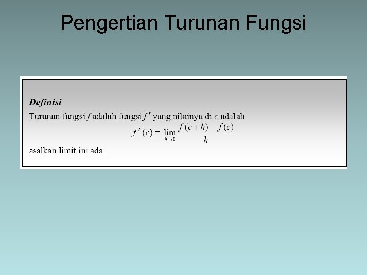 Pengertian Turunan Fungsi 