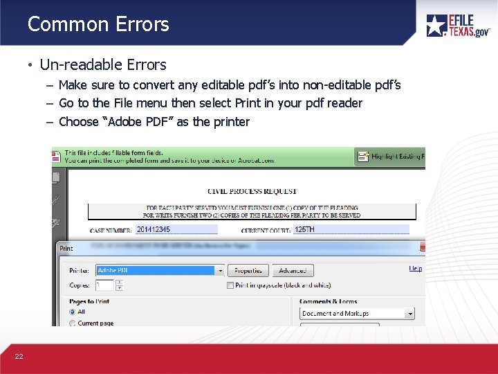Common Errors • Un-readable Errors – Make sure to convert any editable pdf’s into