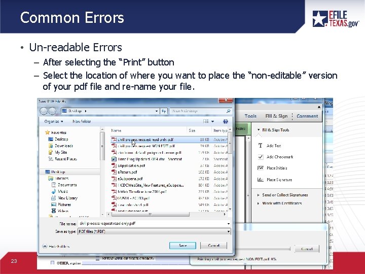 Common Errors • Un-readable Errors – After selecting the “Print” button – Select the
