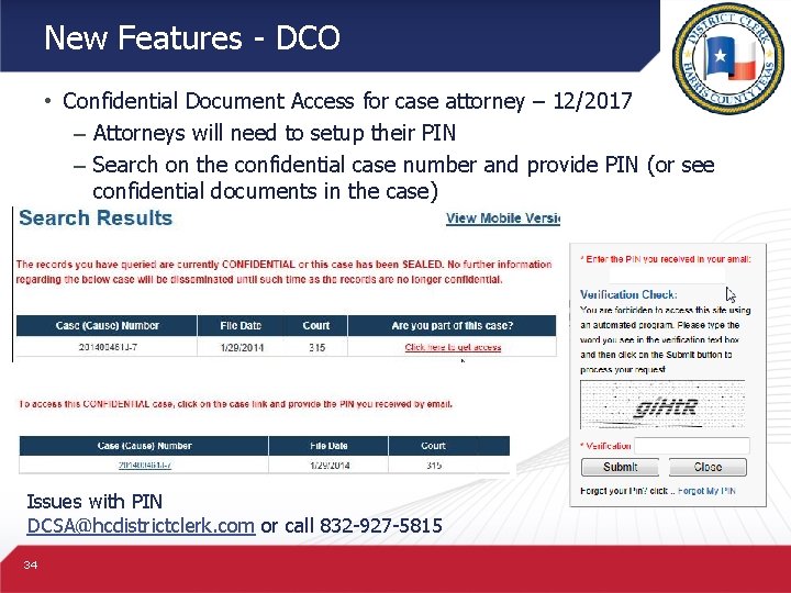 New Features - DCO • Confidential Document Access for case attorney – 12/2017 –