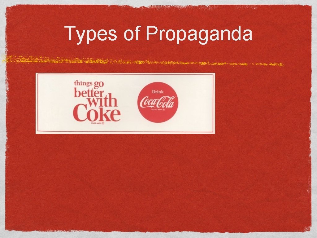 Types of Propaganda 