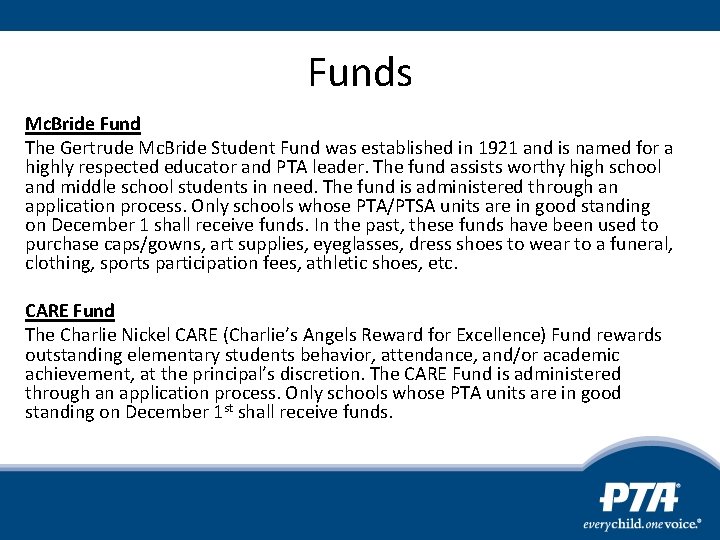 Funds Mc. Bride Fund The Gertrude Mc. Bride Student Fund was established in 1921