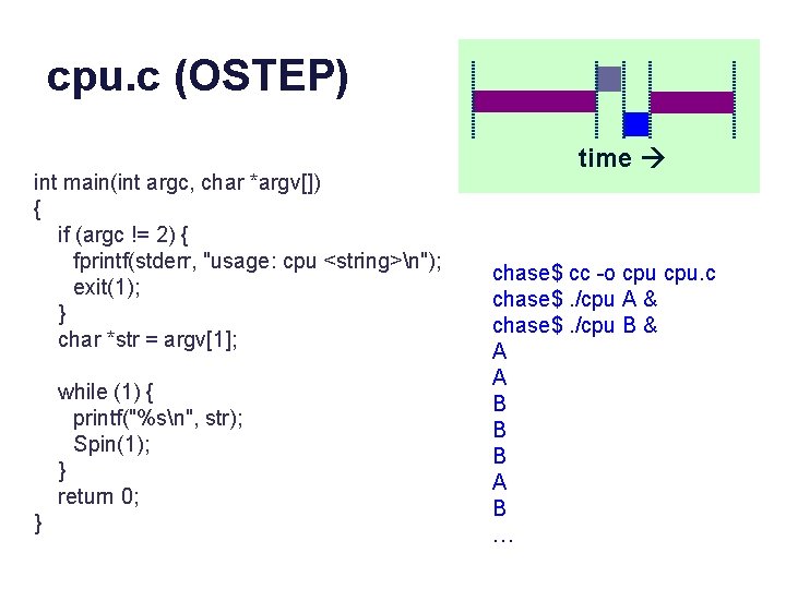 cpu. c (OSTEP) int main(int argc, char *argv[]) { if (argc != 2) {