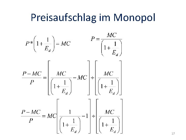 Preisaufschlag im Monopol 17 