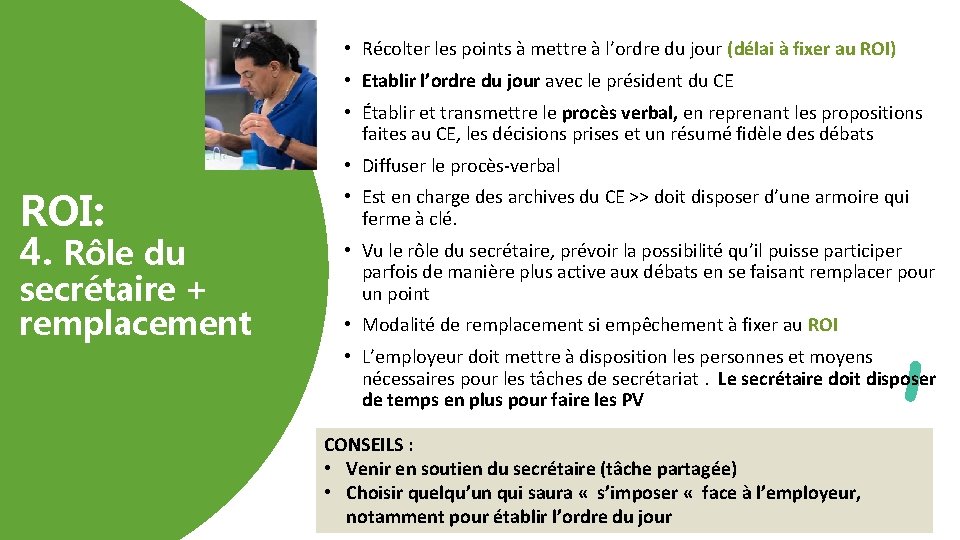  • Récolter les points à mettre à l’ordre du jour (délai à fixer