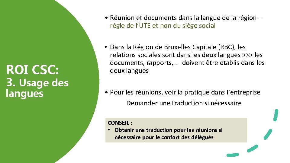  • Réunion et documents dans la langue de la région – règle de