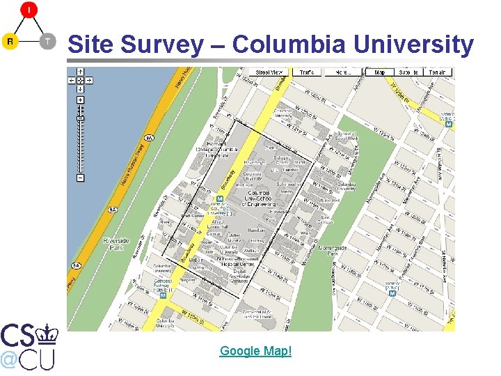 Site Survey – Columbia University Google Map! 