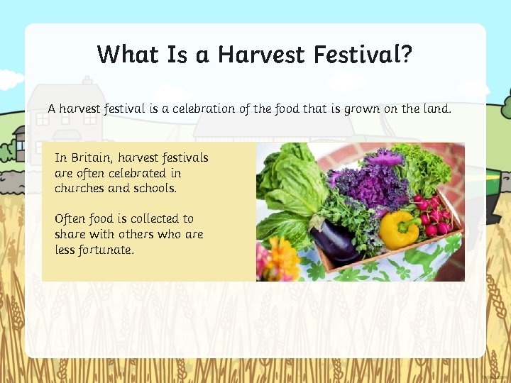 What Is a Harvest Festival? A harvest festival is a celebration of the food