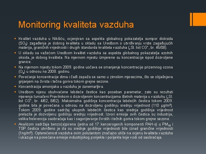Monitoring kvaliteta vazduha § Kvalitet vazduha u Nikšiću, ocjenjivan sa aspekta globalnog pokazatelja sumpor