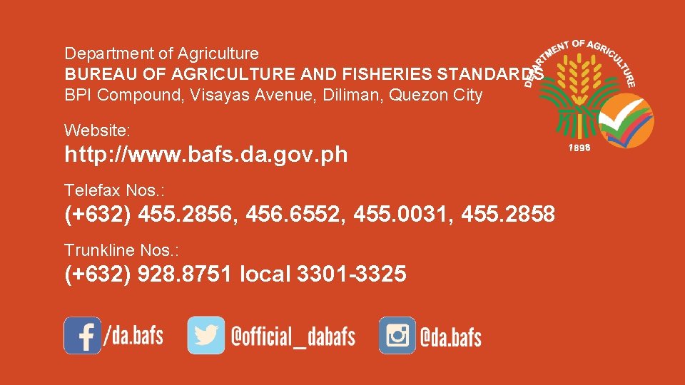 DEPARTMENT OF AGRICULTURE “…ensure consumer safety and promote global competitiveness of BUREAU OF AGRICULTURE