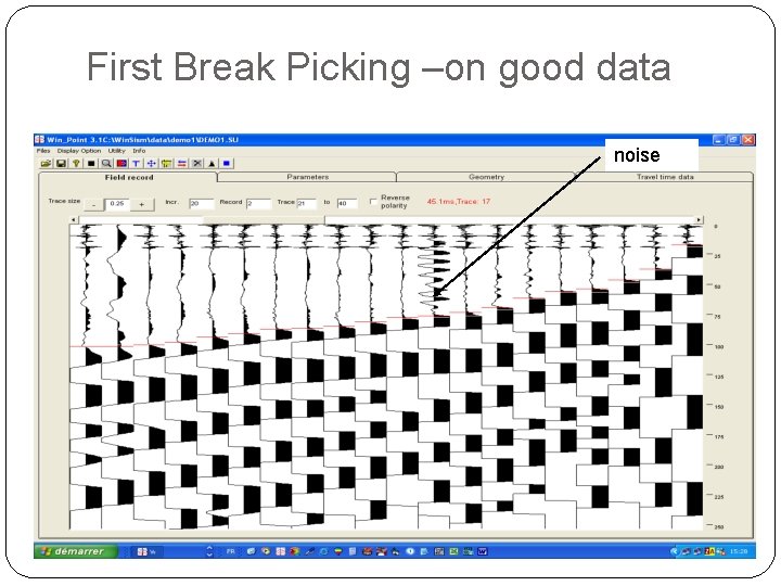 First Break Picking –on good data noise 