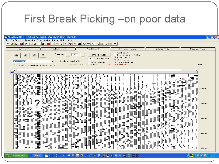 First Break Picking –on poor data noise ? 