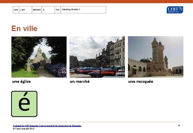 LM 1 2 Listening Module 1 En ville une église un marché une mosquée