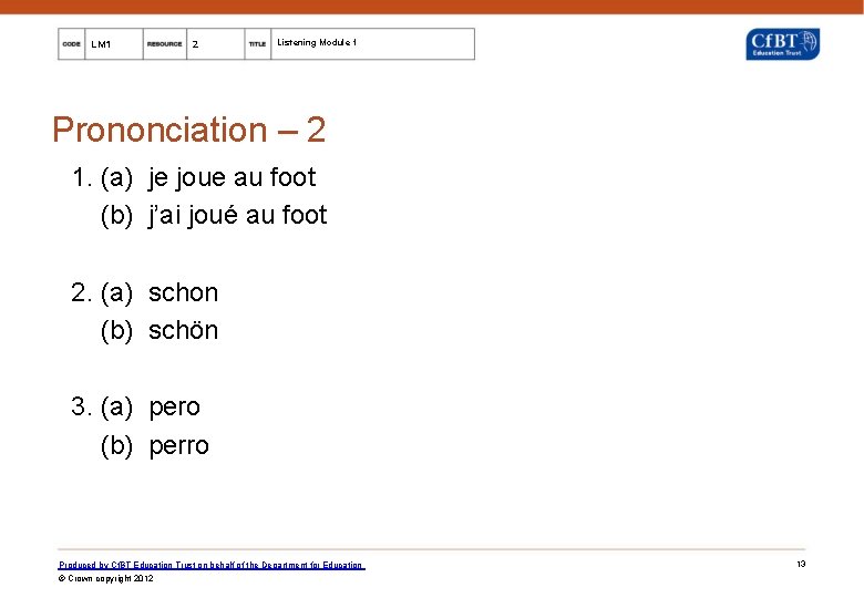 LM 1 2 Listening Module 1 Prononciation – 2 1. (a) je joue au