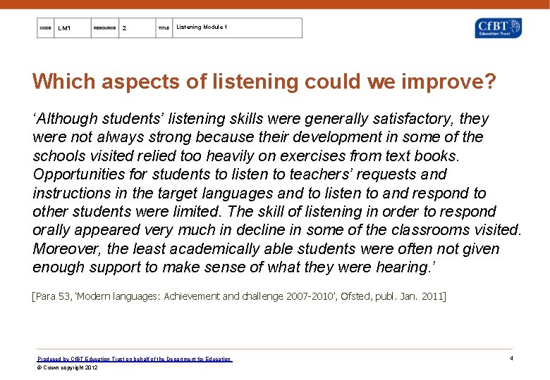 LM 1 2 Listening Module 1 Which aspects of listening could we improve? ‘Although