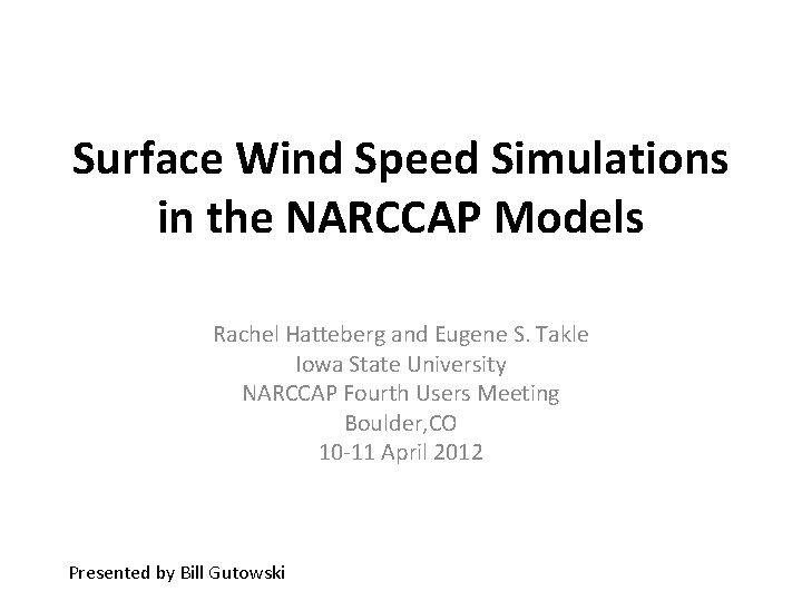 Surface Wind Speed Simulations in the NARCCAP Models