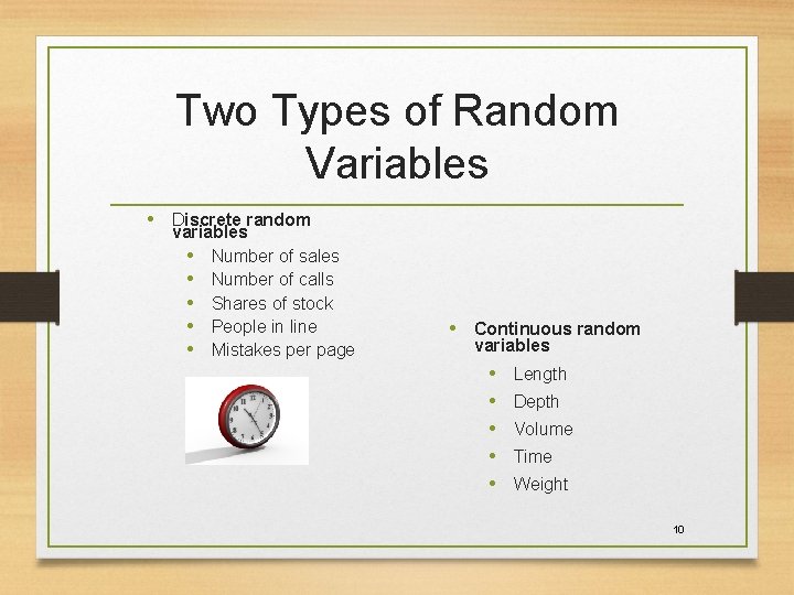 Two Types of Random Variables • Discrete random variables • Number of sales • Two Types of Random Variables • Discrete random variables • Number of sales •