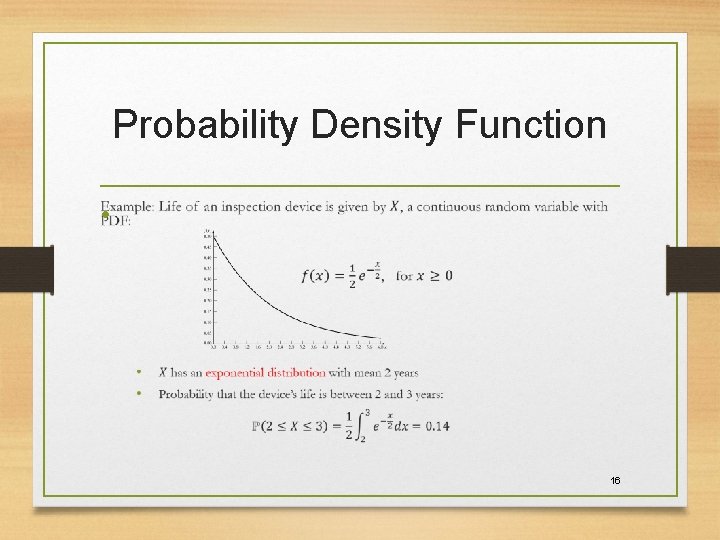 Probability Density Function • 16 Probability Density Function • 16