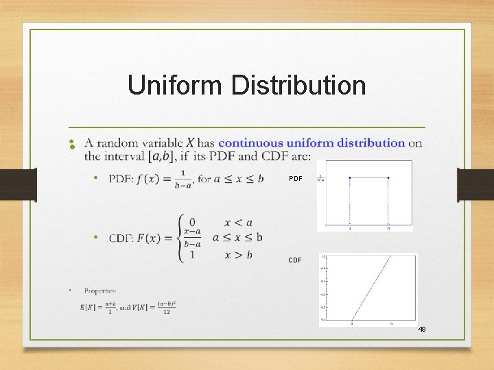 Uniform Distribution • PDF CDF 48 Uniform Distribution • PDF CDF 48