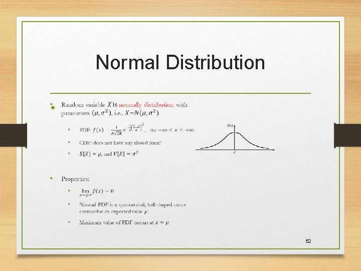 Normal Distribution • 52 Normal Distribution • 52