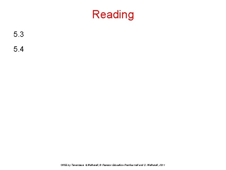 Reading 5. 3 5. 4 CN 5 E by Tanenbaum & Wetherall, © Pearson