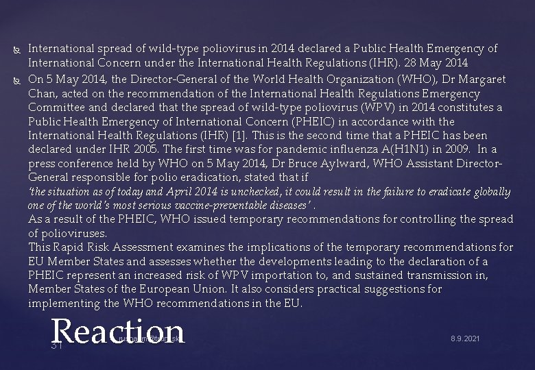  International spread of wild-type poliovirus in 2014 declared a Public Health Emergency of