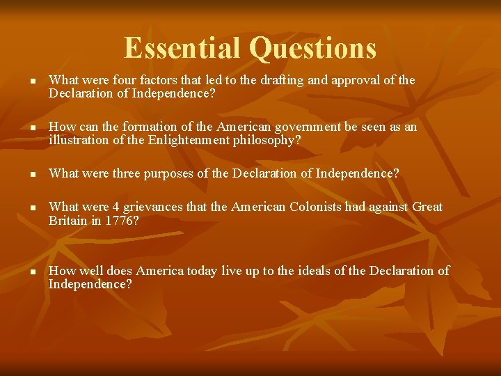 Essential Questions n n n What were four factors that led to the drafting