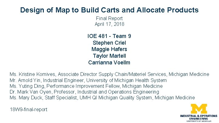 Design of Map to Build Carts and Allocate Products Final Report April 17, 2018