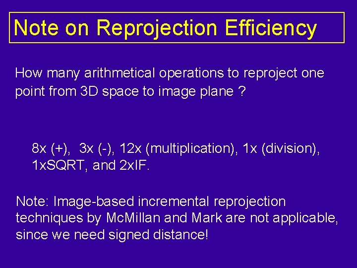 Note on Reprojection Efficiency How many arithmetical operations to reproject one point from 3